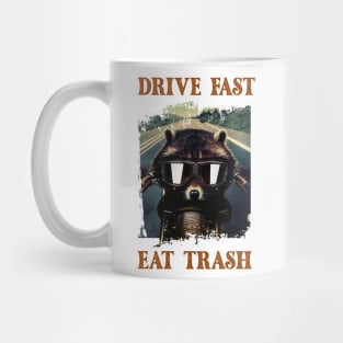 Drive fast eat trash - Raccool Mug